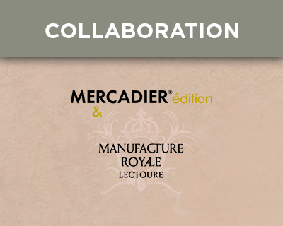 Mercadier dition & Manufacture Royale de Lectoure
